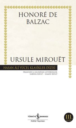 Ursule Mirouet - Hasan Ali Yücel Klasikleri