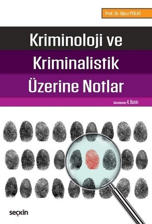 Kriminoloji Ve Kriminalistik Üzerine Notlar
