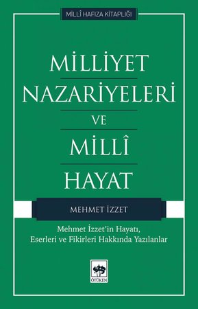 Milliyet Nazariyeleri ve Milli Hayat