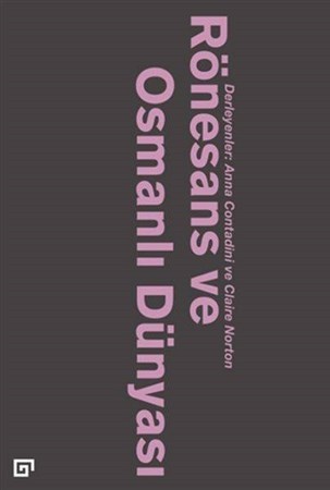 Rönesans Ve Osmanlı Dünyası