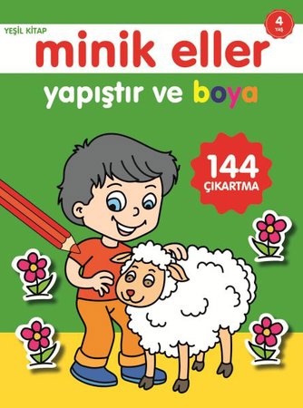 Minik Eller Yapıştır Ve Boya - Yeşil Kitap