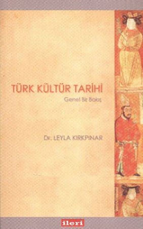 Türk Kültür Tarihi Genel Bir Bakış