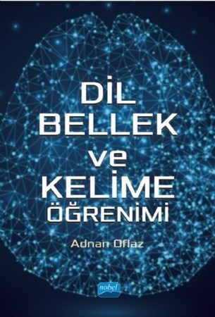 Dil, Bellek Ve Kelime Öğrenimi