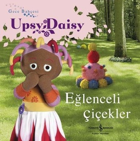 Gece Bahçesi Upsy Daisy Eğlenceli Çiçekler