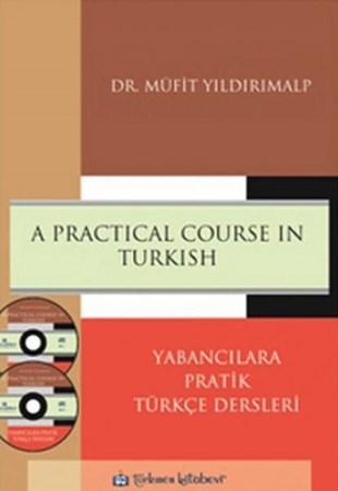 Apractical Course In Turkish Yabancılara Pratik Türkçe Dersleri Cdli