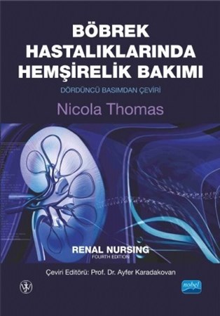 Böbrek Hastaliklarinda Hemşirelik Bakimi - Renal Nursing