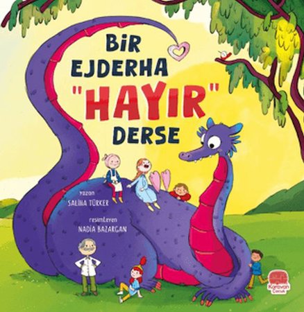 Bir Ejderha “Hayır” Derse