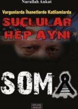 Vurgunlarda İhanetlerde Katliamlarda Suçlular Hep Aynı