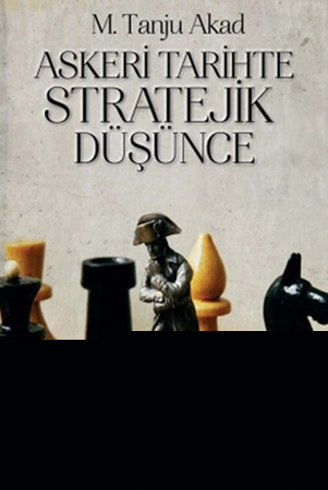 Askeri Tarihte Stratejik Düşünce