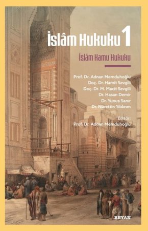 İslâm Hukuku 1 - İslâm Kamu Hukuku