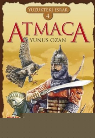 Yüzükteki Esrar 4: Atmaca