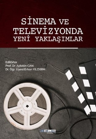 Sinema Ve Televizyonda Yeni Yaklaşımlar