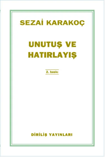 Unutuş Ve Hatırlayış