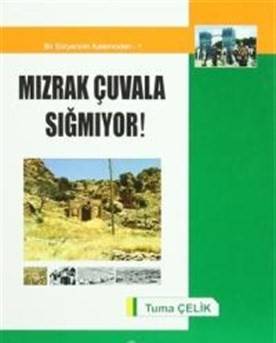 Mızrak Çuvala Sığmıyor