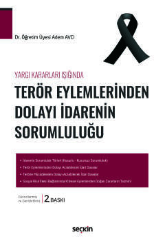 Yargı Kararları IşığındaTerör Eylemlerinden Dolayı İdarenin Sorumluluğu