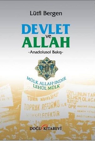 Devlet Ve Allah Anadolusol Bakış