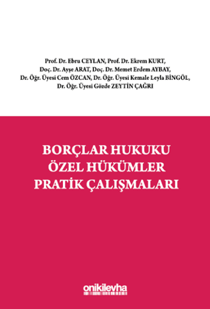 Borçlar Hukuku Özel Hükümler Pratik Çalışmaları