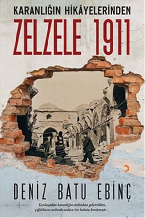 Zelzele 1911 Karanlığın Hikayelerinden