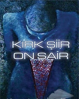 Kırk Şiir On Şair