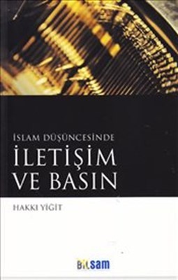 İslam Düşüncesinde İletişim Ve Basın