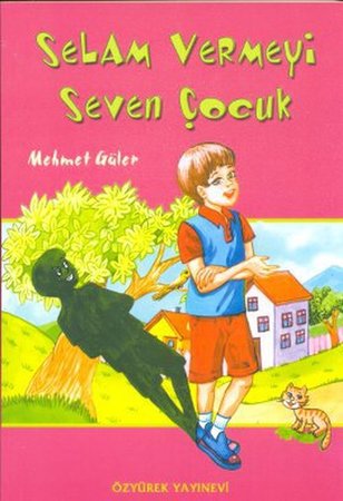 Selam Vermeyi Seven Çocuk