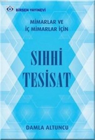 Mimarlar Ve İç Mimarlar Için Sıhhi Tesisat
