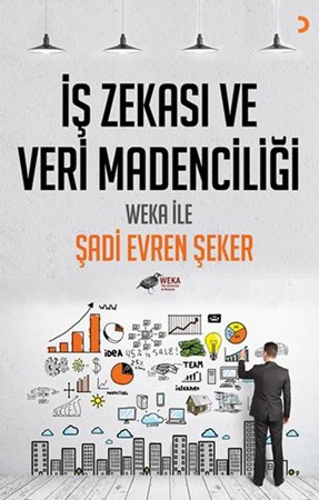 İş Zekası Ve Veri Madenciliği