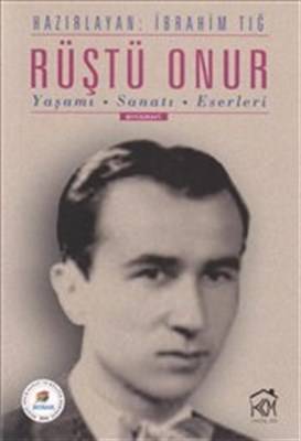Rüştü Onur Yaşamı Sanatı Eserleri
