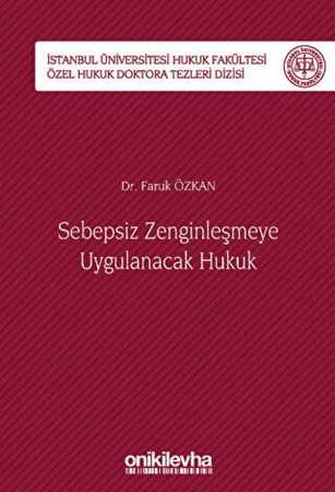 Sebepsiz Zenginleşmeye Uygulanacak Hukuk