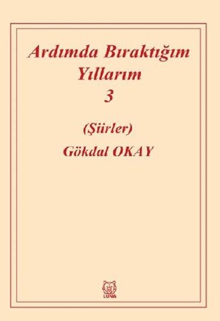 Ardımda Bıraktığım Yıllarım 3
