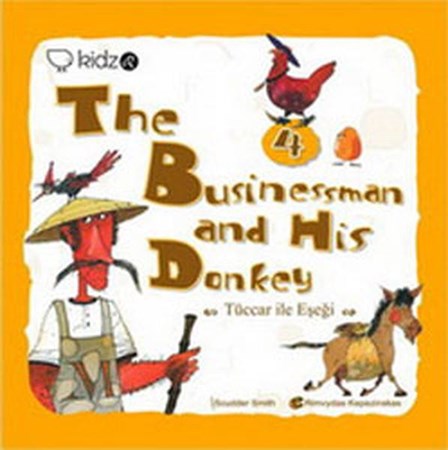 The Businessman And His Donkey Tüccar Ile Eşeği