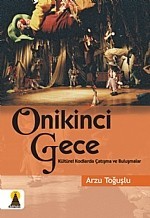 Onikinci Gece Kültürel Kodlarda Çatışma Ve Buluşmalar