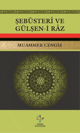 Şebüsteri ve Gülşen-i Raz