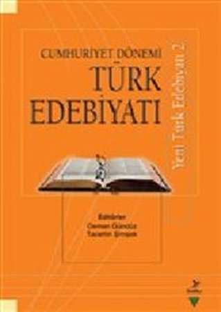Türk Edebiyatı : Cumhuriyet Dönemi