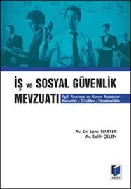 İş Ve Sosyal Güvenlik Mevzuatı