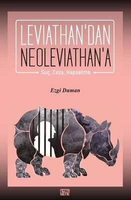 Leviathan'dan Neoleviathan'a: Suç-Ceza-Hapsetme