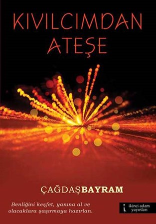 Kıvılcımdan Ateşe