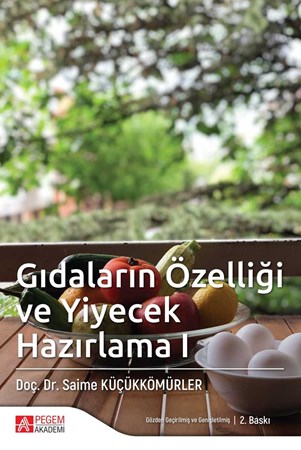Gıdaların Özelliği Ve Yiyecek Hazırlama 1