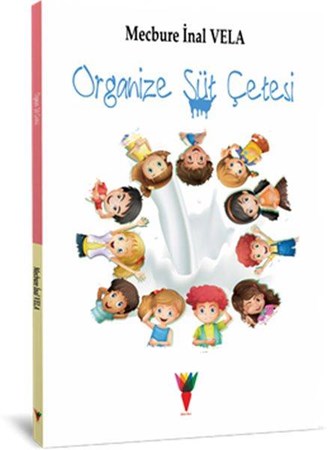 Organize Süt Çetesi