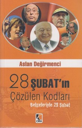 28 Şubat'ın Çözülen Kodları  Belgeleriyle 28 Şubat