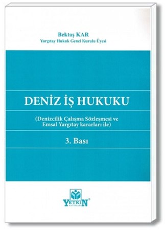 Deniz İş Hukuku / İçtihatları ve Mevzuatı ile