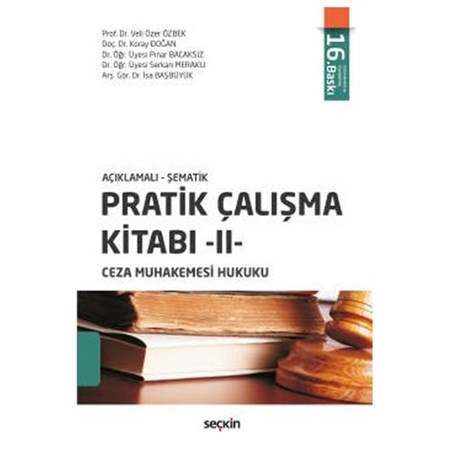 Pratik Çalışma Kitabı - II Ceza Muhakemesi Hukuku