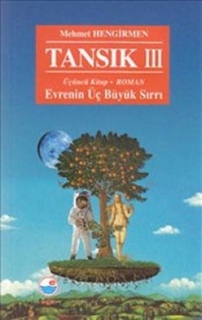 Tansık Iii Evrenin Üç Büyük Sırrı