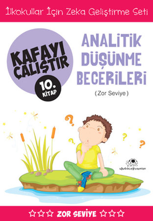 Kafayı Çalıştır 10 (Analitik Düşünme Becerileri)