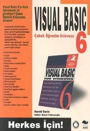 Visual Basic 6 Çabuk Öğrenim Kılavuzu