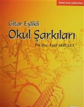 Gitar Eşlikli Okul Şarkıları