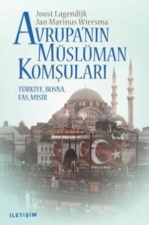 Avrupa'nın Müslüman Komşuları Türkiye, Bosna, Fas, Mısır