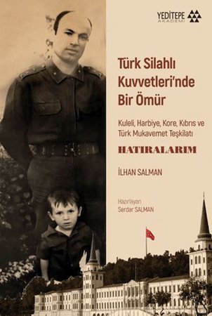 Türk Silahlı Kuvvetleri’nde Bir Ömür