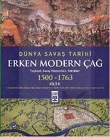 Dünya Savaş Tarihi: Erken Modern Çağ (Cilt 2) (Ciltli)