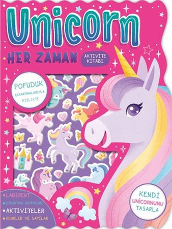 Unicorn Her Zaman - Çıkartmalı Aktivite Kitabı